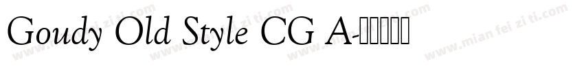 Goudy Old Style CG A字体转换